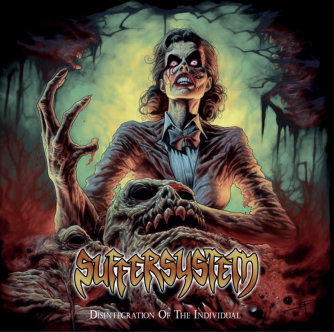 SUFFERSYSTEM – Disintegration Of The Individual