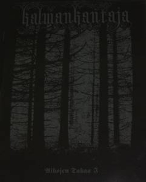  Kalmankantaja ‎� Aikojen Takaa I
