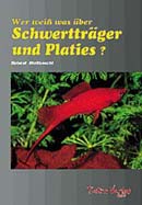 Wer weiß was über Schwertträger & Platies